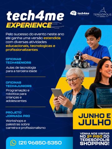 Tecnologia, aprendizado e oportunidades para todas as idades!
A Tech4Me Experience está no Teresópolis Shopping com uma programação especial e 100% gratuita durante os meses de junho e julho.
👵 Tech4Seniors: aulas de tecnologia para a terceira idade
🤖 Tech4Juniors: programação e robótica para crianças e adolescentes
💼 Jornada Pro: workshops e palestras sobre carreira e profissionalismo
Uma iniciativa que conecta conhecimento, inovação e desenvolvimento para toda a comunidade.
📍 2º piso do Teresópolis Shopping
Venha participar e descobrir novas possibilidades através da tecnologia!
#Tech4MeExperience #TeresópolisShopping #TecnologiaParaTodos #Inovação #Educação CapacitaçãoProfissional Teresópolis