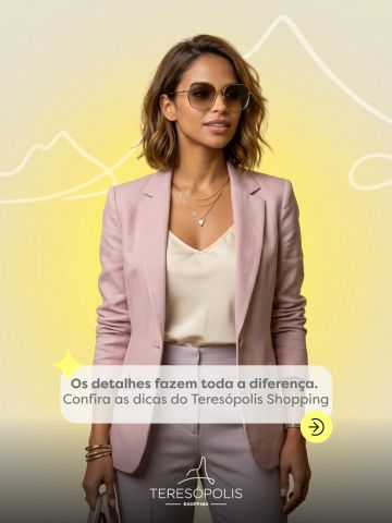 Óculos estilosos, semijoias cheias de personalidade e acessórios que transformam qualquer produção em um look ainda mais marcante. No Teresópolis Shopping, você encontra opções para todos os estilos, do clássico ao moderno. 😎
Passe pelas lojas e descubra as novidades da temporada.