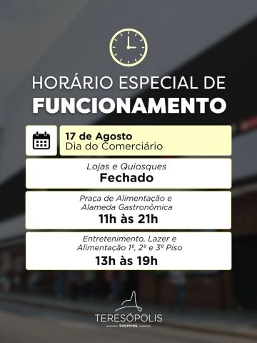 Atenção para o horário especial de funcionamento!
Neste Dia do Comerciário, o Teresópolis Shopping terá horário diferenciado. 🧡
Te esperamos!