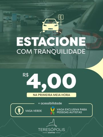Estacionar no Teresópolis Shopping é mais praticidade para o seu dia! 🚗
Aqui você conta com estacionamento coberto, seguro e acessível, com R$ 4,00 na primeira meia hora, além de vagas exclusivas para pessoas autistas e vaga verde, destinada à recarga de veículos elétricos.
Tudo pensado para que a sua experiência comece com conforto, desde a chegada.
Esperamos por você no Teresópolis Shopping! 💚