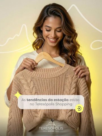 As vitrines do Teresópolis Shopping já entraram no clima da nova estação. 🍂
As lojas de vestuário estão com novidades em outono/inverno, trazendo peças que unem conforto, estilo e as tendências da temporada.
Passe pelo shopping, descubra as novas coleções e encontre os looks ideais para os dias mais frios.