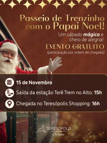 ✨ Embarque nessa magia com a gente!

O Papai Noel chega ao Teresópolis Shopping em um passeio encantado de trenzinho, trazendo alegria e espírito natalino!

📅 15 de novembro
🚉 Saída da estação Terê Trem (Alto): 15h
📍 Chegada ao Teresópolis Shopping: 16h

Vem viver esse sábado mágico e cheio de emoção! 

#teresopolisshopping #oshoppingdacidade #euamotere